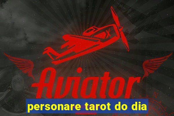 personare tarot do dia